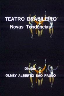 Teatro Brasileiro: Novas Tendências
