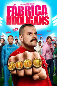 Poster do filme Fábrica De Hooligans