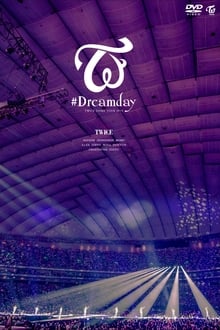 Twice Dome Tour 2019 “#Dreamday” (2019)