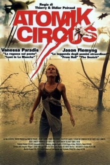 Poster do filme Atomik Circus - Le retour de James Bataille