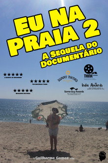 Eu Na Praia 2: A Sequela Do Documentário