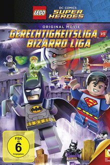 LEGO DC Comics Super Heroes: Gerechtigkeitsliga vs. Bizarro Liga