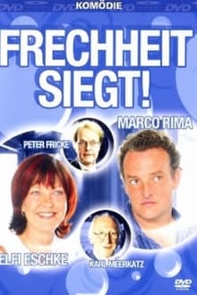 Poster do filme Frechheit siegt