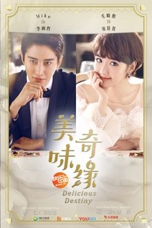 Delicious Destiny Season 1 Episode 16 Delicious Destiny Season 1 Episode 16