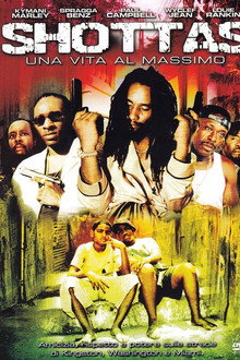 Shottas - Una vita al massimo