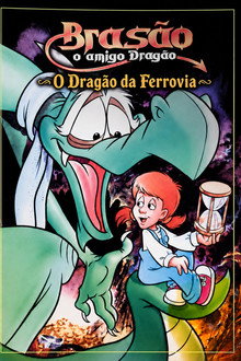 Brasão, o Amigo Dragão: O Dragão da Ferrovia