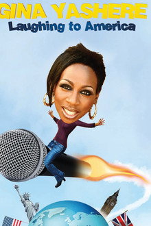 Gina Yashere: Laughing To America