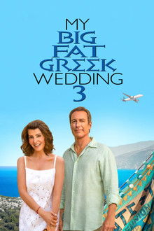 My Big Fat Greek Wedding 3 WEB DL 