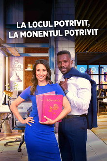 La locul potrivit, la momentul potrivit