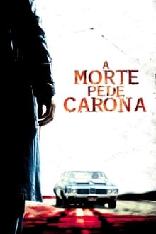 Poster do filme A Morte Pede Carona