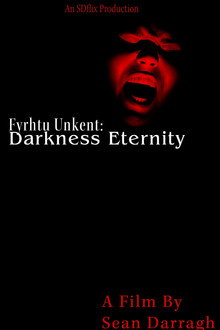 Fyrhtu Unkent: Darkness Eternity