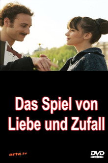 Das Spiel von Liebe und Zufall