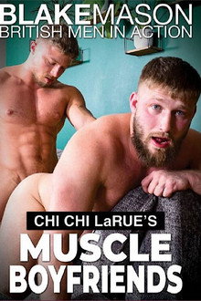 Chi Chi LaRue's Muscle Boyfriends