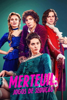 Merteuil: Jogos de Sedução