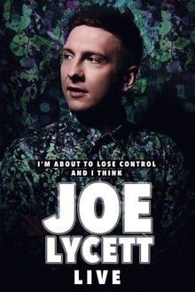 Poster do filme Joe Lycett: I'm About to Lose Control And I Think Joe Lycett, Live