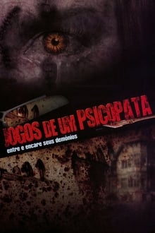 Poster do filme Jogos de um Pscicopata