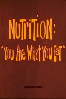 Nutrition: You Are What You Eat