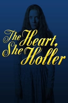 Poster da série The Heart, She Holler