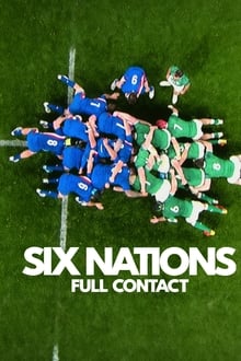 watch Six Nations: Full Contact (2024)