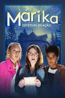 Márika: Detetives em Ação