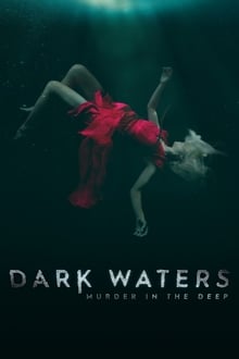 Dark Waters: Murder in the Deep tv show poster