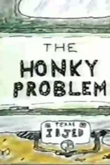 Poster do filme The Honky Problem