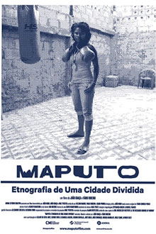 Maputo: Ethnography of a Divided City