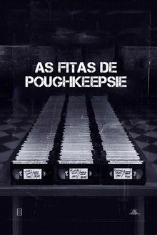 Poster do filme As Fitas de Poughkeepsie