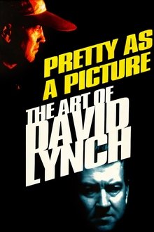 Poster do filme Pretty as a Picture: The Art of David Lynch