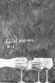 Chantal Akerman, de cá
