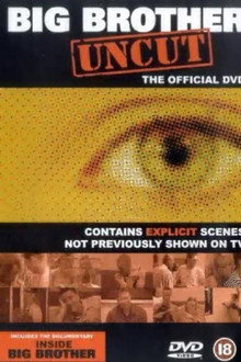 Big Brother: Uncut
