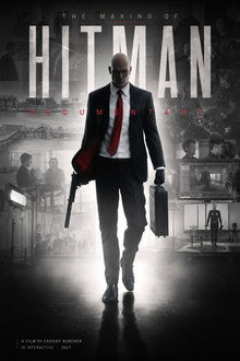 The Making of HITMAN Documentary