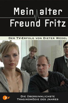 Mein alter Freund Fritz