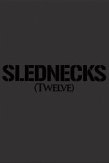 Slednecks 12