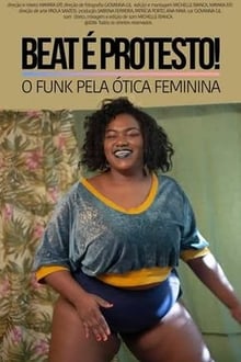 Poster do filme Beat Is Protest: Funk from a Female Perspective