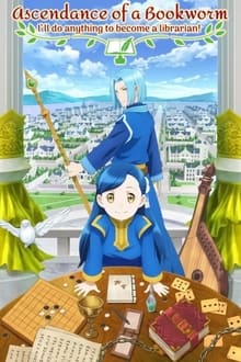 Poster da série Honzuki no Gekokujou: Shisho ni Naru Tame ni wa Shudan wo Erandeiraremasen