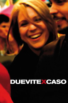 Due vite per caso