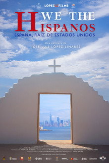We the Hispanos: The Hispanic Roots of the United States
