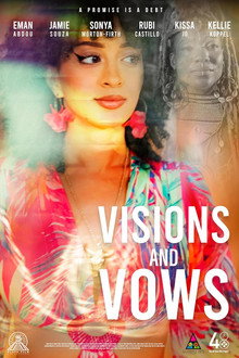 Visions and Vows