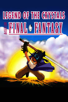 Poster da série Final Fantasy: A Lenda dos Cristais
