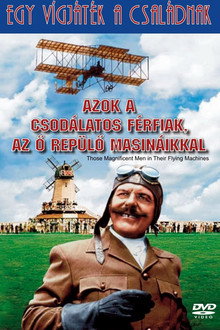 Azok a csodálatos férfiak, az ő repülő masináikkal