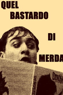 Quel bastardo di merda