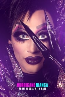 Hurricane Bianca: From Russia with Hate Hurricane Bianca: From Russia with Hate