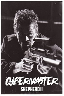 Poster do filme Cybermaster: Shepherd II