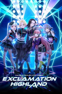 RAISE A SUILEN LIVE 2023「EXCLAMATION HIGHLAND」