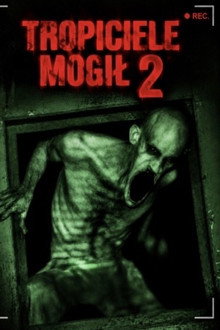 Tropiciele mogił 2