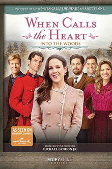 When Calls the Heart: Into the Woods