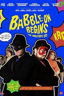 Poster do filme Babble-On Begins: The Director's Cut