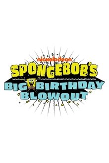 SpongeBob's Big Birthday Blowout movie poster