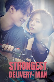 Thiên Hạ Đệ Nhất Shipper - Strongest Deliveryman